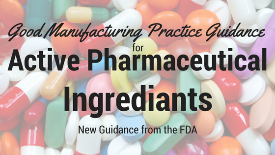 FDA guidance GMP active pharmaceutical ingredients